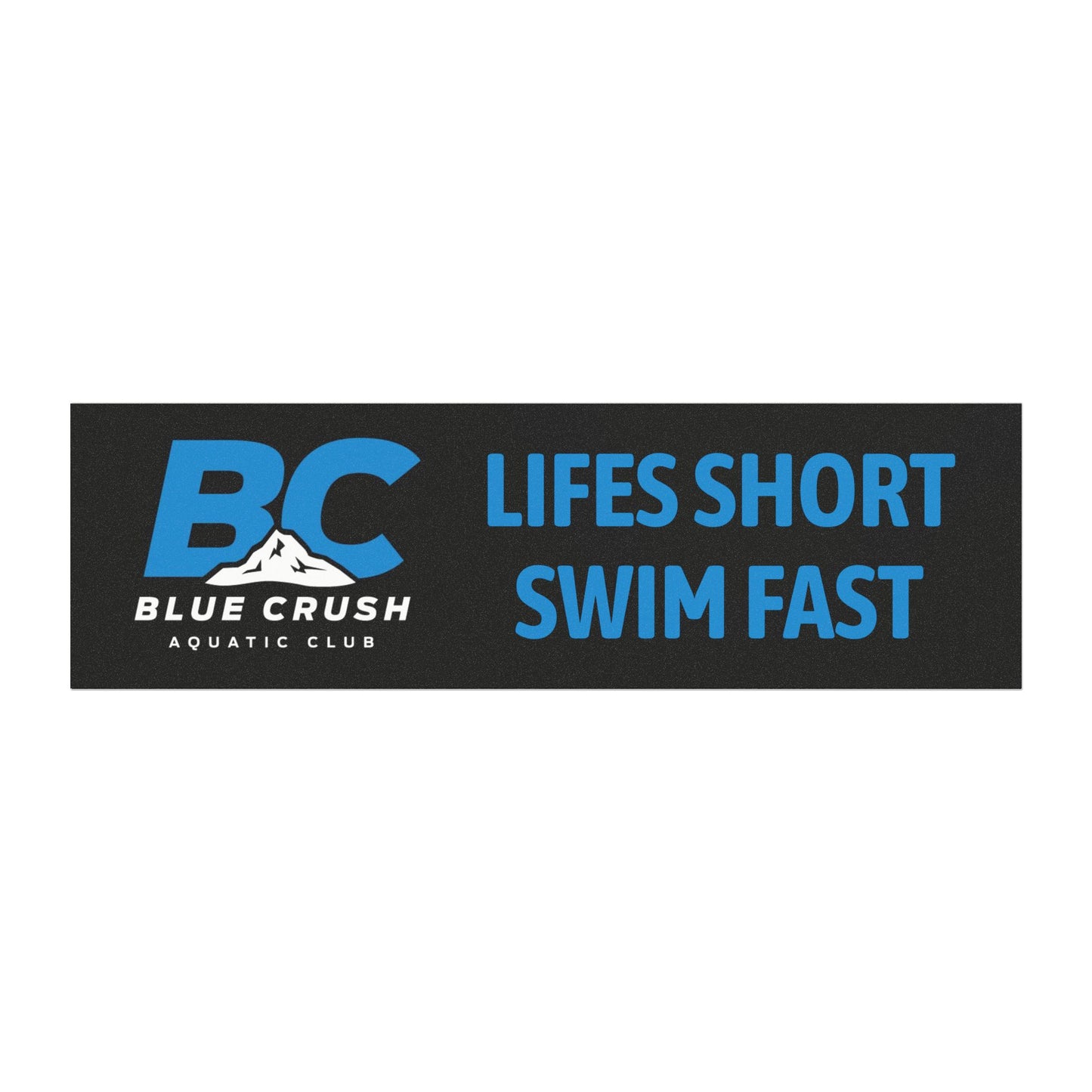 Blue Crush - Car Magnet - 'Life's Short, Swim Fast'